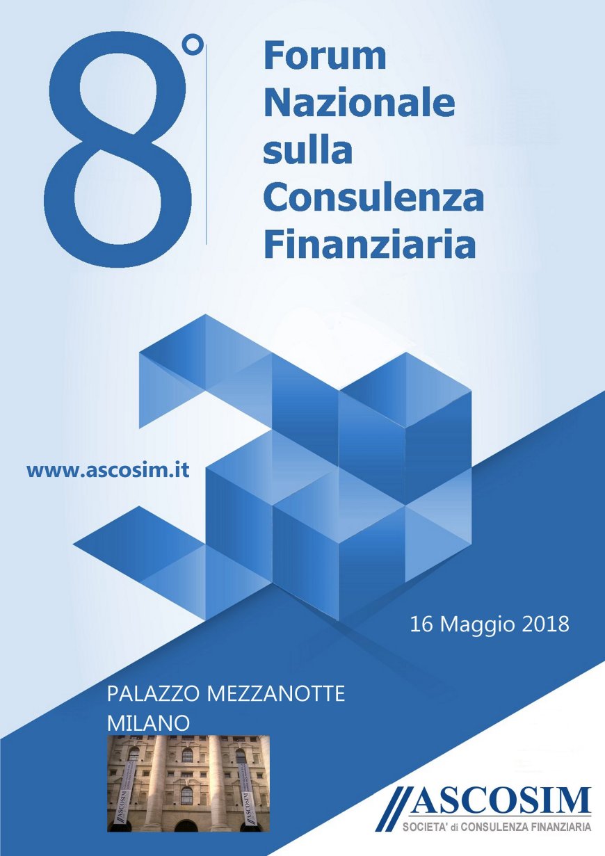 8° Forum Nazionale sulla consulenza finanziaria 